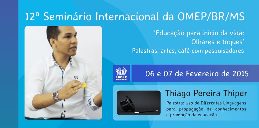 12º Seminário Internacional da OMEP/BR/MS