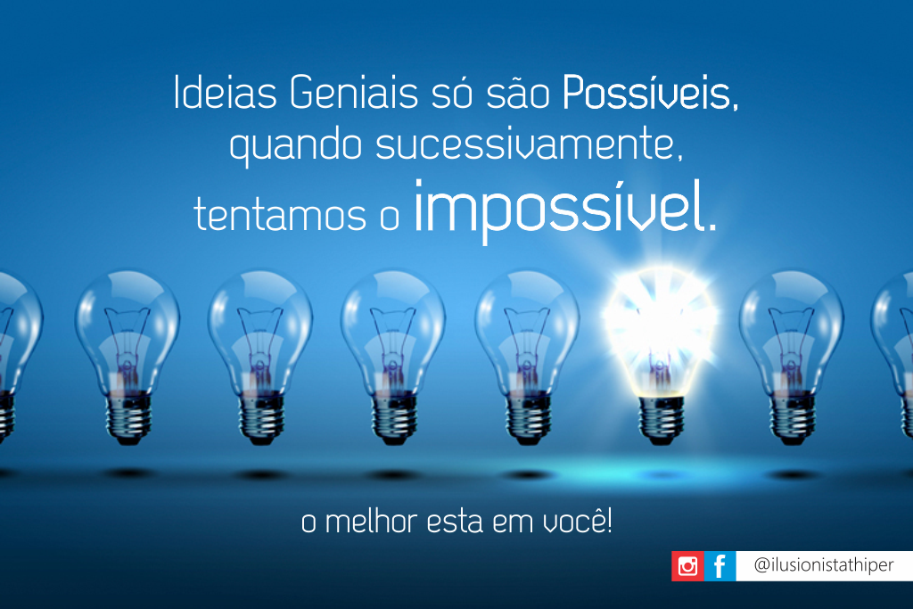 O melhor esta em você!